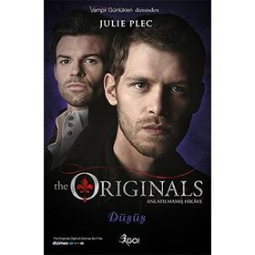 The Originals Anlatılmamış Hikaye - Diriliş - Julie Plec