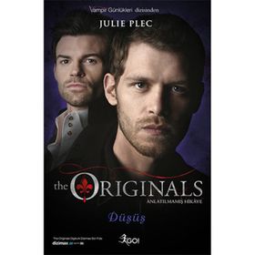 The Originals Anlatılmamış Hikaye - Diriliş - Julie Plec
