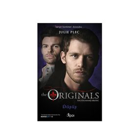 The Originals - Düşüş - Julie Plec