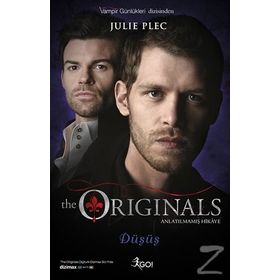 The Originals - Düşüş - Julie Plec