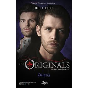 The Originals - Düşüş - Julie Plec