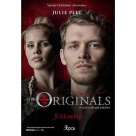 The Originals - Yükseliş - Julie Plec