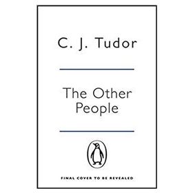 The Other People - C. J. Tudor