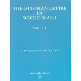 The Ottoman Empire in World War 1 Volume 2 - Stanford J. Shaw