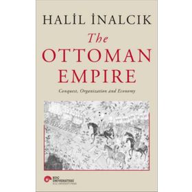 The Ottoman Empire - Koç Üniversitesi Yayınları