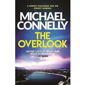 The Overlook - Michael Connelly