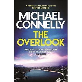 The Overlook - Michael Connelly