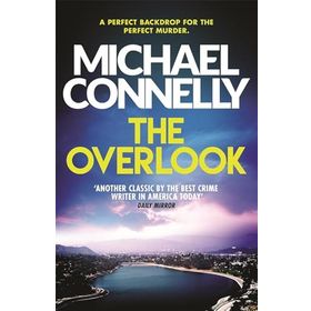 The Overlook - Michael Connelly