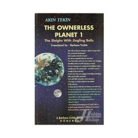 The Ownerless Planet 1The Sleighs with Jingling Bells - Akın Tekin