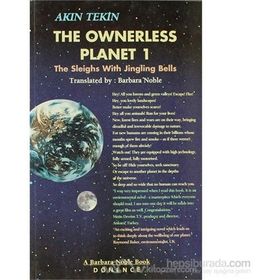 The Ownerless Planet 1The Sleighs with Jingling Bells - Akın Tekin
