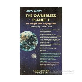 The Ownerless Planet 1The Sleighs with Jingling Bells - Akın Tekin