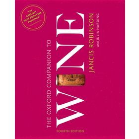 The Oxford Companion to Wine - Oxford Companions