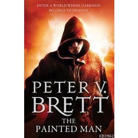 The Painted Man - Peter V. Brett