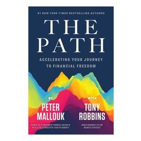 The Path: Accelerating Your Journey to Financial Freedom