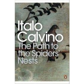 The Path to the Spiders’ Nests - Italo Calvino