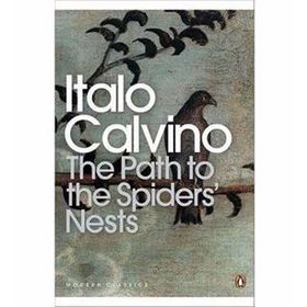 The Path to the Spiders’ Nests - Italo Calvino