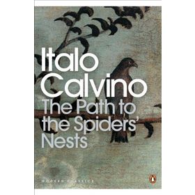 The Path to the Spiders’ Nests - Italo Calvino
