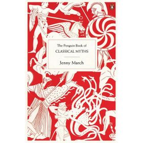 The Penguin Book Of Classical Myths - Jenny March