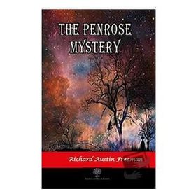 The Penrose Mystery Richard Austin Freeman-Platanus Publishing