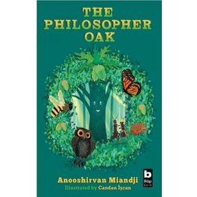 The Philosopher Oak - Anooshirvan Miandji