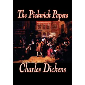 The Pickwick Papers - Charles Dickens