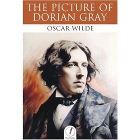 The Picture of Dorian Grey - Oscar Wilde