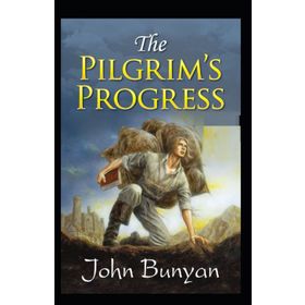 The Pilgrim's Progress - John Bunyan