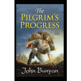 The Pilgrim's Progress - John Bunyan