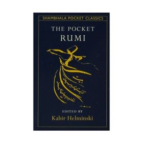 The Pocket Rumi - mevlana celalettin rumi