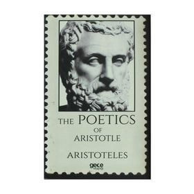 The Poetics Of Aristotle - Aristoteles