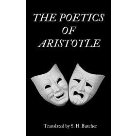The Poetics Of Aristotle - Aristoteles