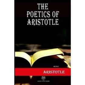 The Poetics Of Aristotle Aristotle Kallis-Platanus Publishing
