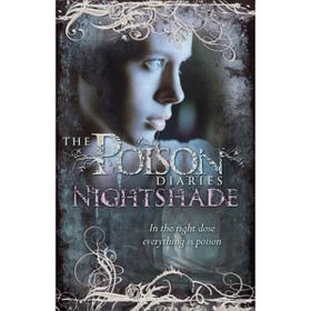 The Poison Diaries Nightshade - Maryrose Wood