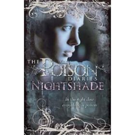 The Poison Diaries Nightshade - Maryrose Wood