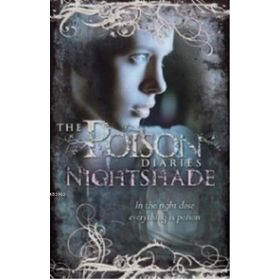 The Poison Diaries Nightshade - Maryrose Wood