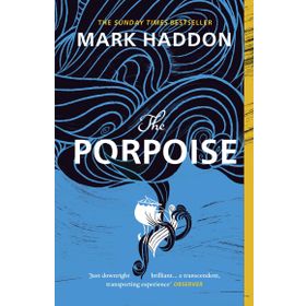 The Porpoise - Mark Haddon