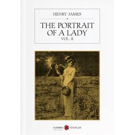 The Portrait of a Lady (Vol. II) - Henry James
