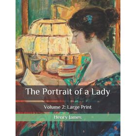 The Portrait of a Lady (Vol. II) - Henry James