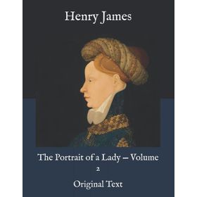 The Portrait of a Lady (Vol. II) - Henry James