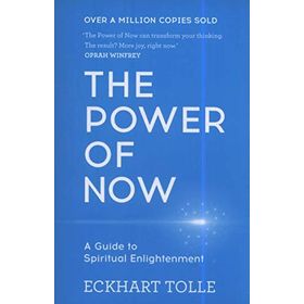 The Power Of Now - Eckhart Tolle