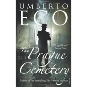 The Prague Cemetery - Umberto Eco