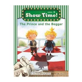 The Prince and the Beggar + Workbook + MultiROM; Show Time Level 2 - Gregory M. Bartz