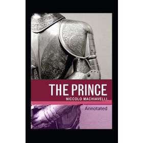 THE PRINCE - NICCOLO MACHIAVELLI