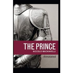 THE PRINCE - NICCOLO MACHIAVELLI