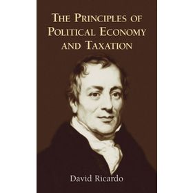 The Principles Of Political Economy And Taxation-Gece Kitaplığı