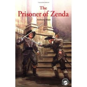 THE PRISONER OF ZENDA - ANTHONY HOPE (ISBN:9781599662831)
