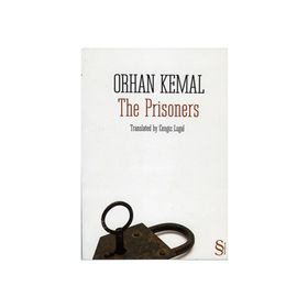 THE PRISONERS - ORHAN KEMAL