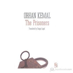 THE PRISONERS - ORHAN KEMAL