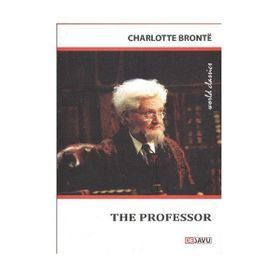 The Professor - Charlotte Bronte
