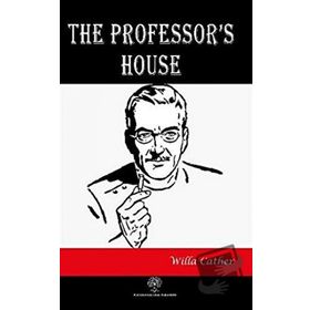 The Professor's House Willa Cather-Platanus Publishing